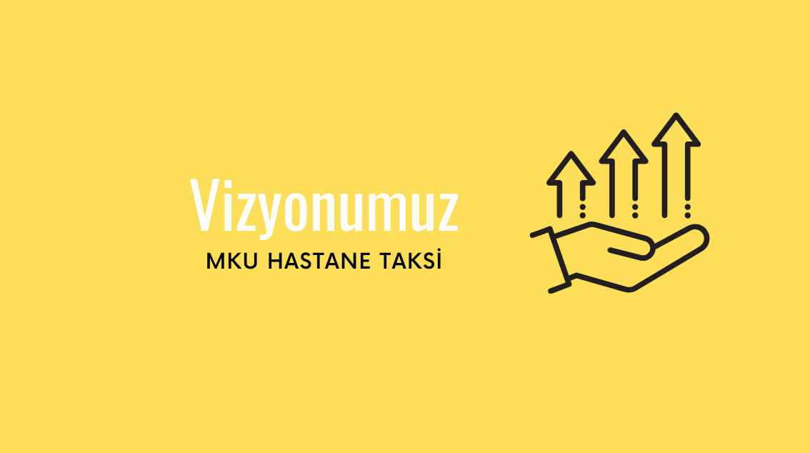Vizyonumuz